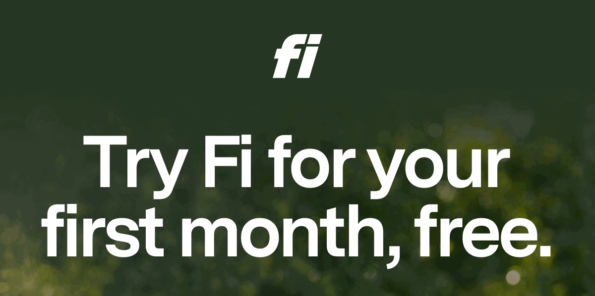 Try Fi for your first month, free.