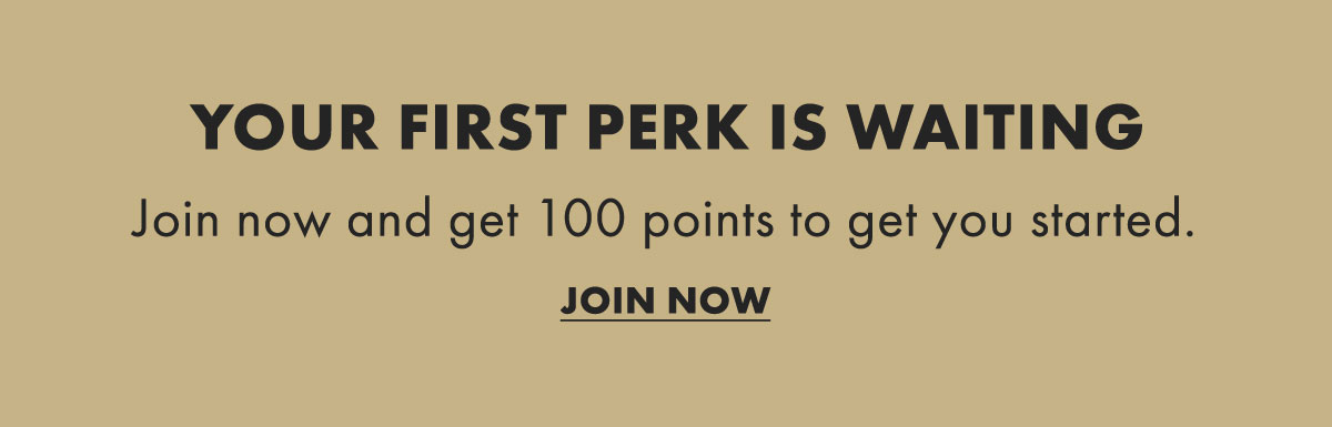 Your First Perk Is Waiting Join Now