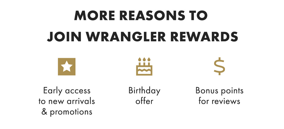 More ReasonsTo Join Wrangler Rewards