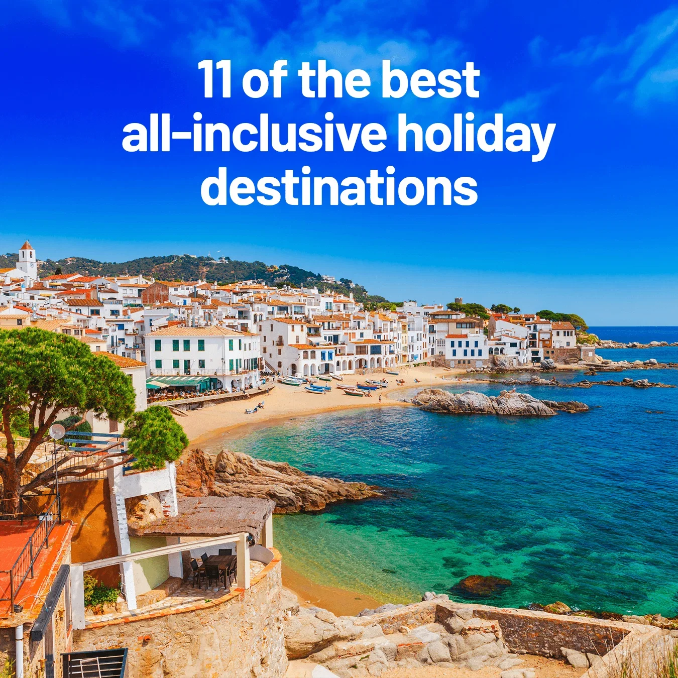 11 of the best all-inclusive holiday destinations