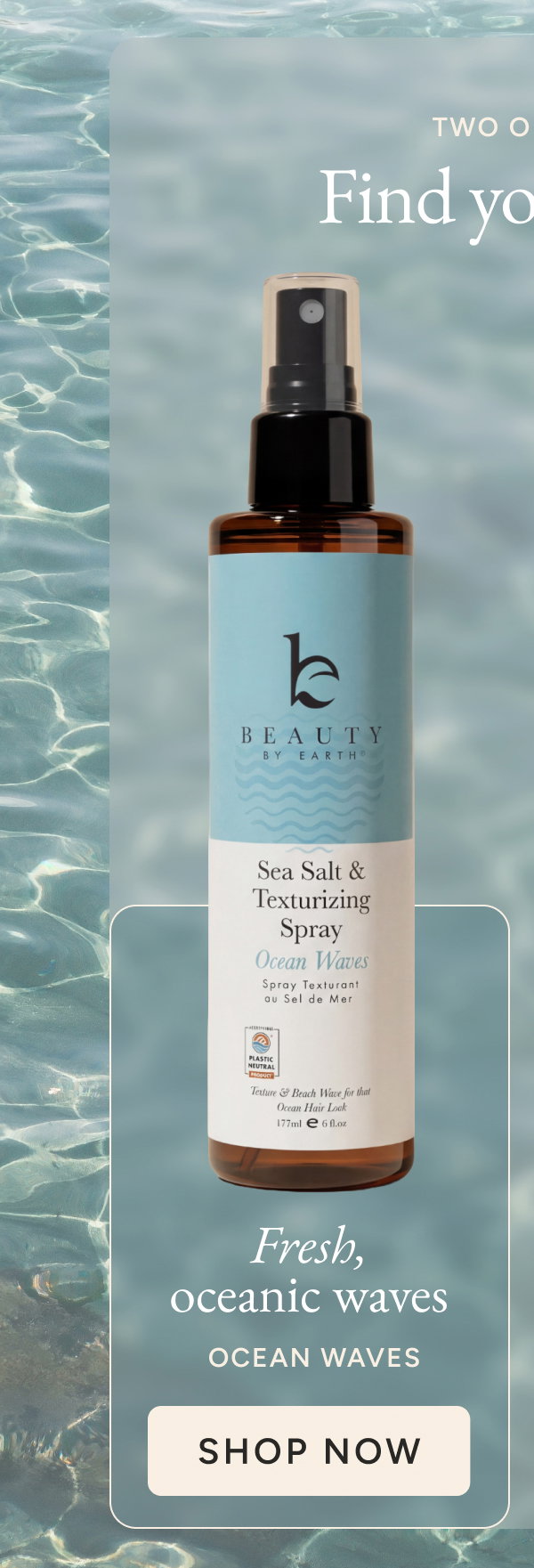 Find your scent. Fresh, oceanic waves. Shop now.