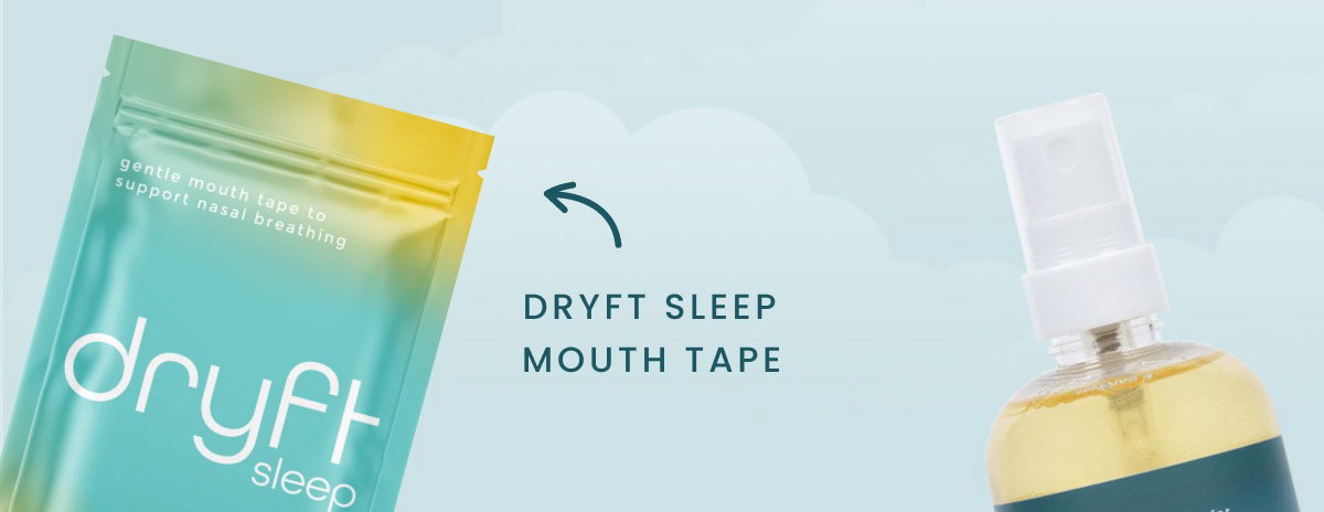 dryft sleep mouth tape