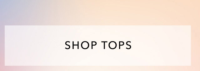 SHOP TOPS