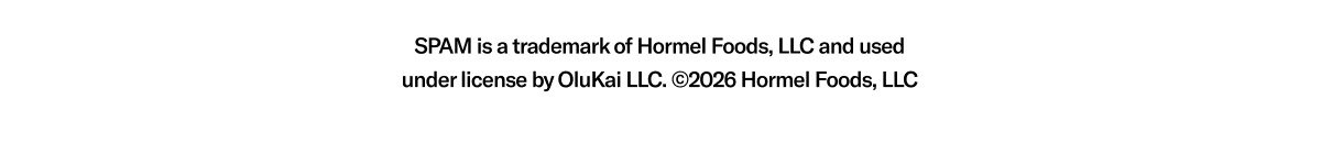Spam is a trademark of Hormel Foods, LLC