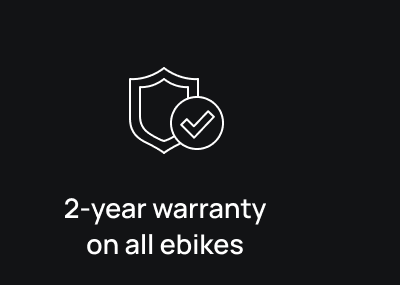 2-YEAR WARRANTY ON ALL E-BIKES