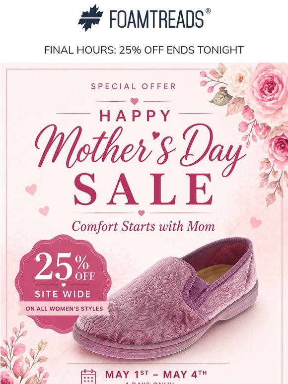 Final Call: Treat Mom to 25% Off! 🎉