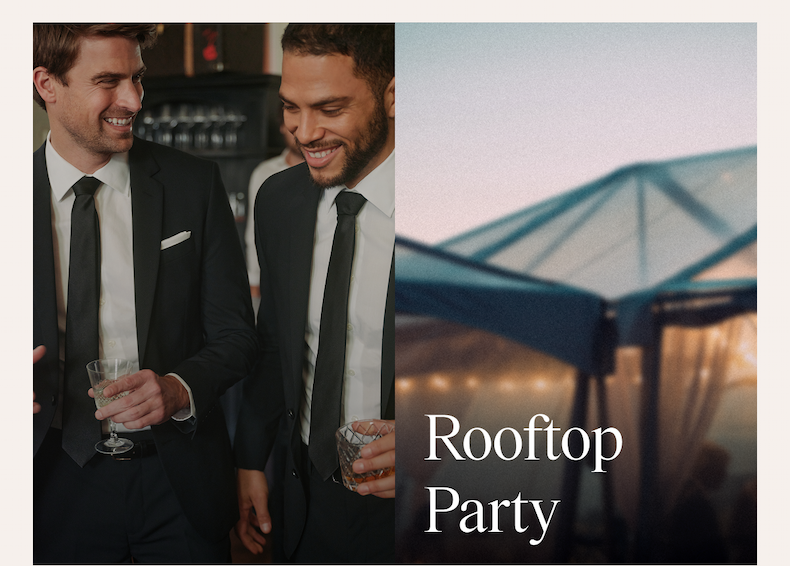 Split-panel lifestyle image. Left panel shows two men in dark suits with white dress shirts and black ties, laughing together and holding cocktail glasses at what appears to be an indoor bar. Right panel shows an outdoor rooftop venue at dusk with a tent structure and string lights against a twilight sky. Text overlay reads: "Rooftop Party"