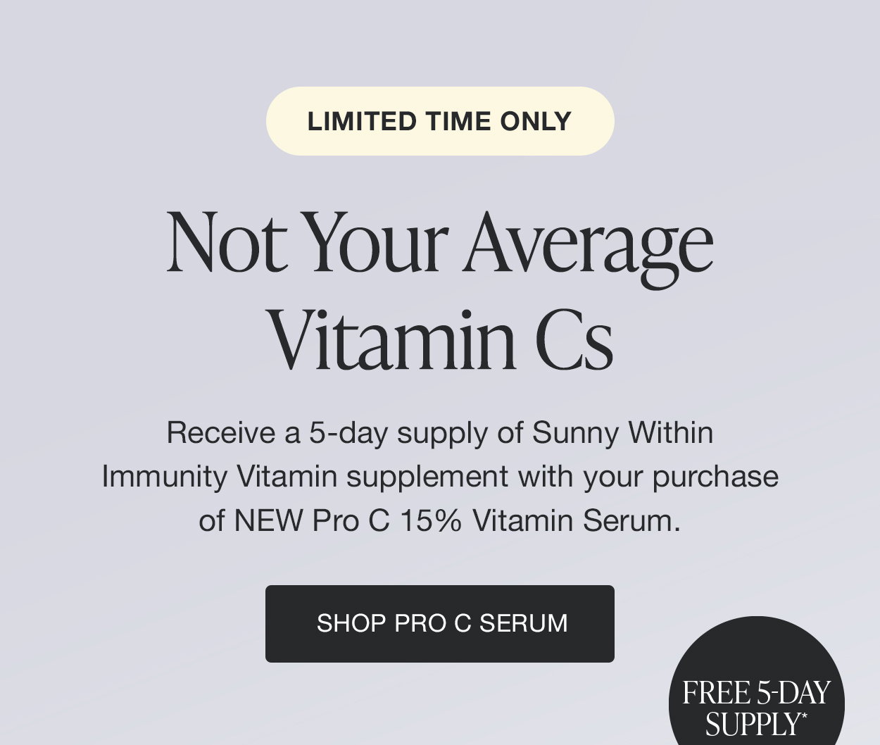 Not Your Average Vitamin Cs