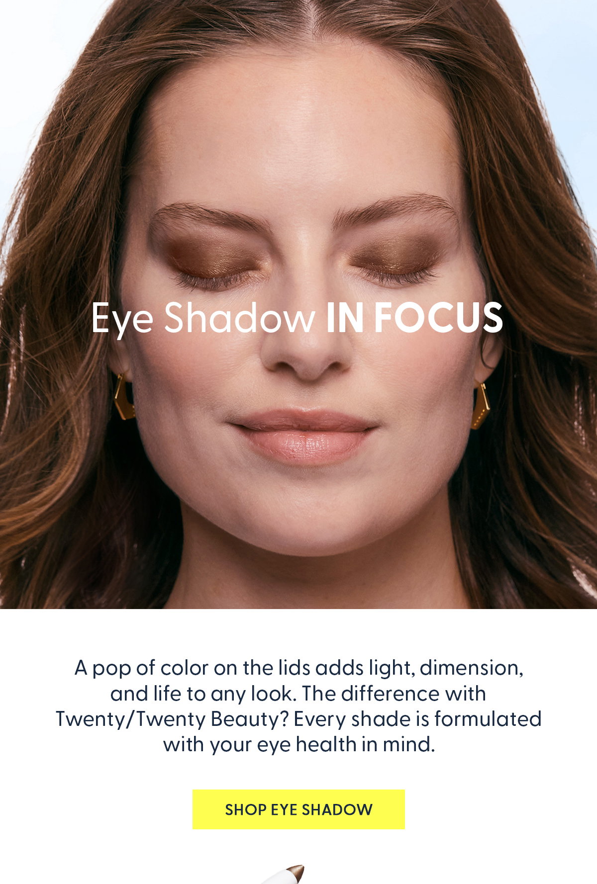 Eye Shadow IN FOCUS