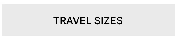 Travel Sizes