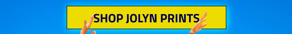 Shop JOLYN Prints