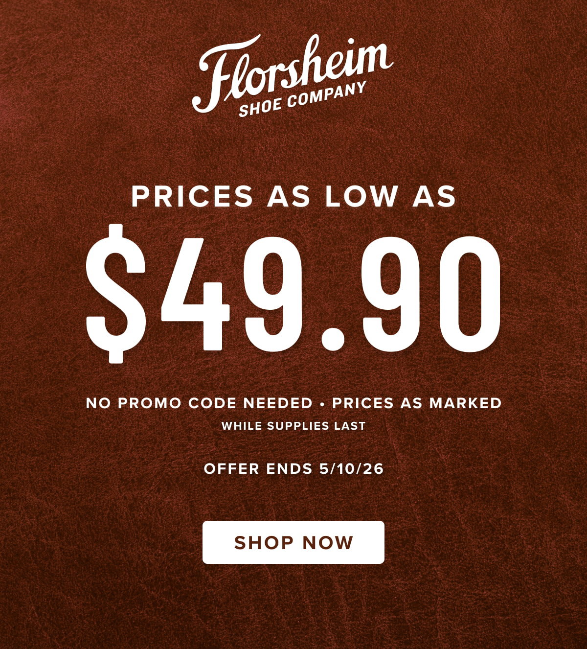 Prices as low as $49.90. No promo code needed. Prices as marked while supplies last.