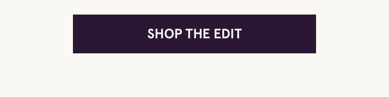 Shop the Edit