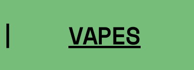VAPES