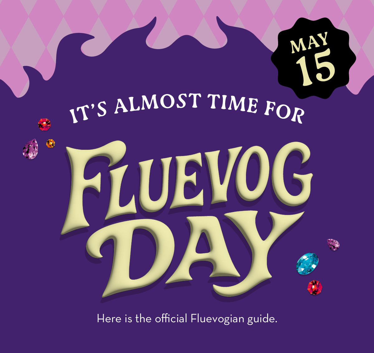 It's Almost Tiome For FLuevog Day | Here is the official Fluevogian guide. 
