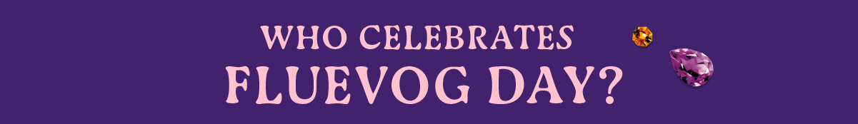 Who Celebrates Fluevog Day?