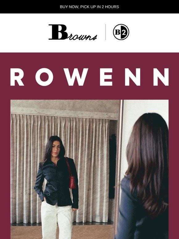 Introducing: Rowenn | A Browns EXCLUSIVE