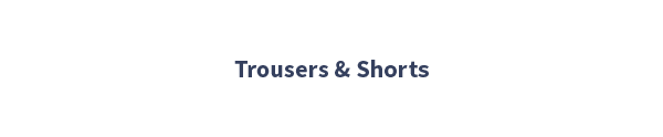 Trousers