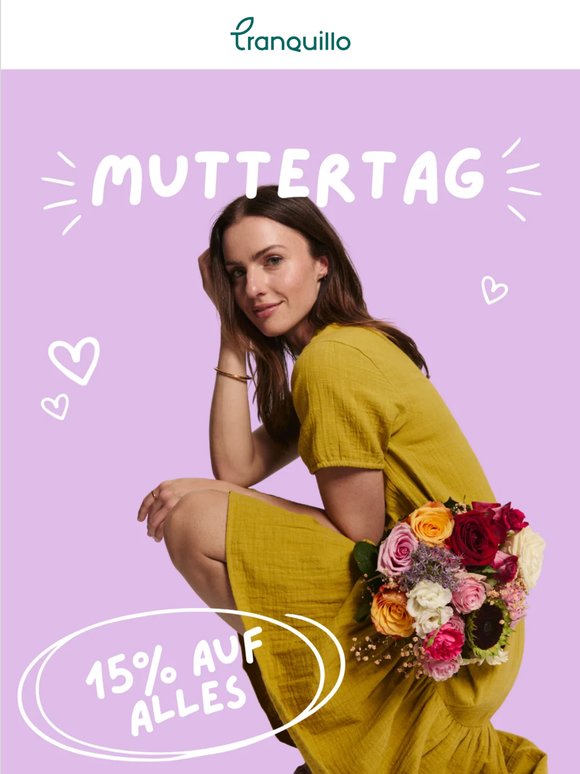 Feiere den Muttertag: 15% auf alles 🌷