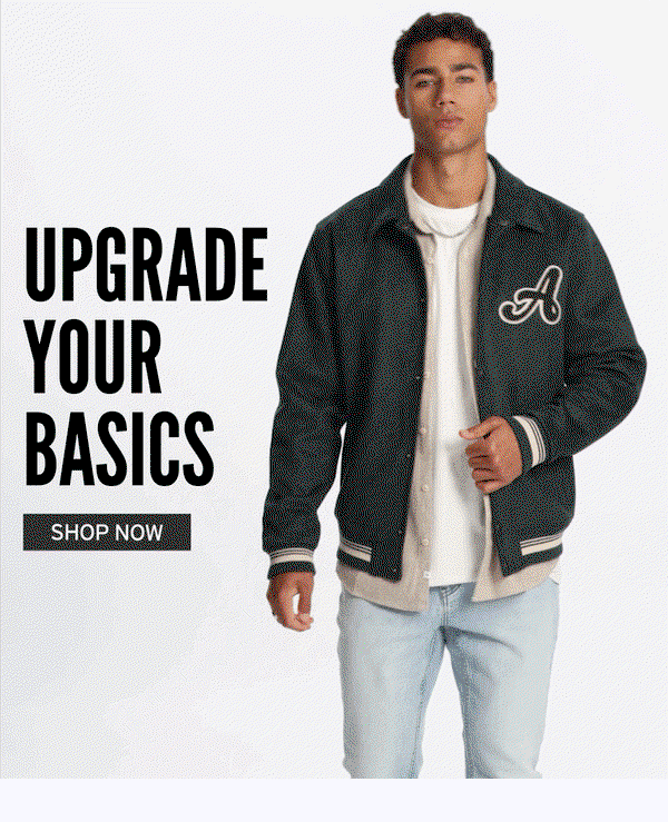 UPGRADE YOUR BASICS