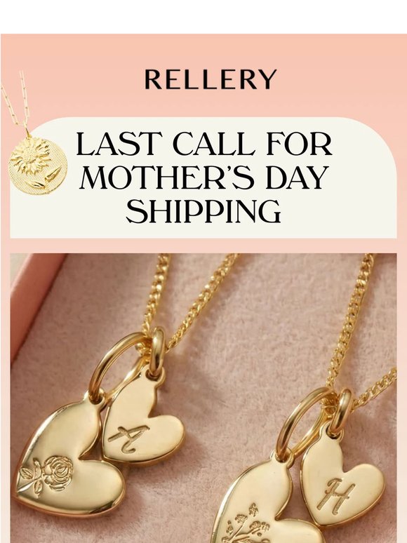 Last Day: Mother's Day Shipping