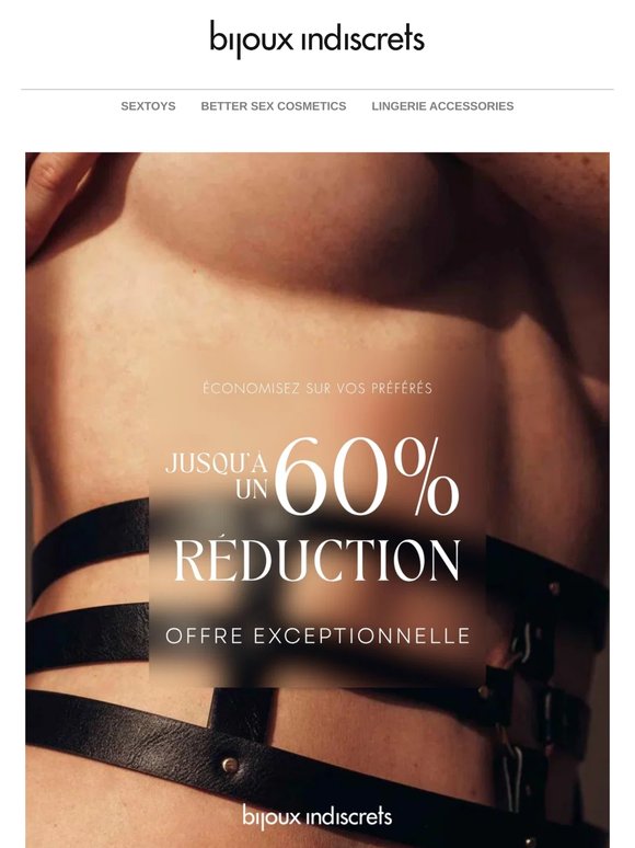 Jusqu’à -60 % sur vos produits préférés