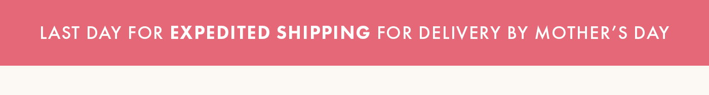 Last day for expedited shipping 