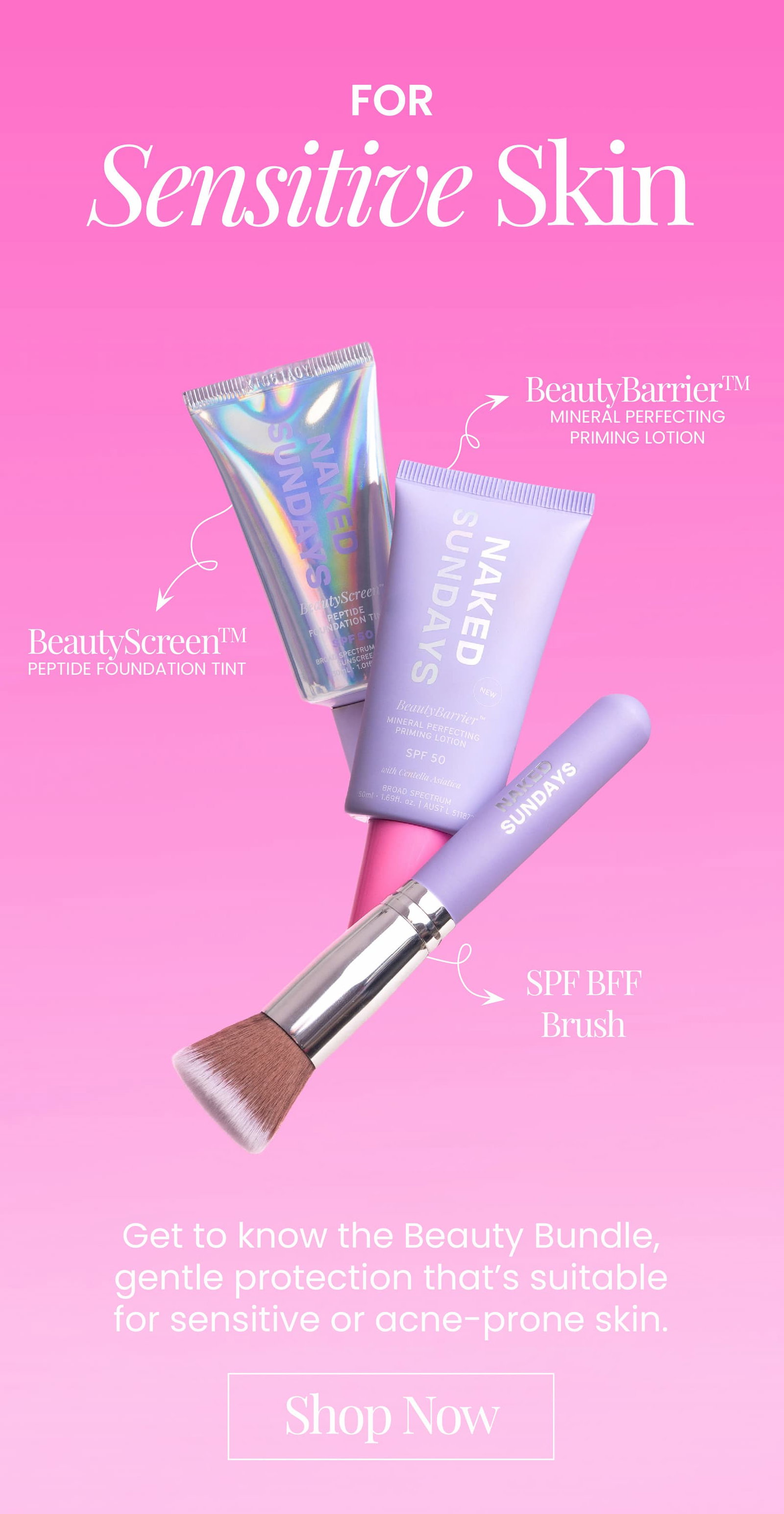For Sensitive Skin, get to know the Beauty Bundle