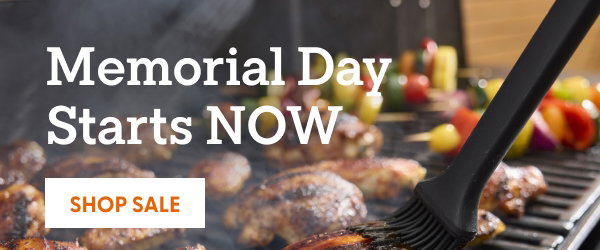 Memorial Day Starts NOW