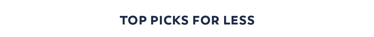 Top Picks for Less