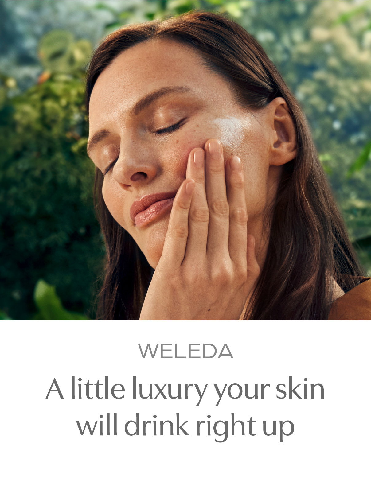 Weleda - a little luxury your skin will drink right up 