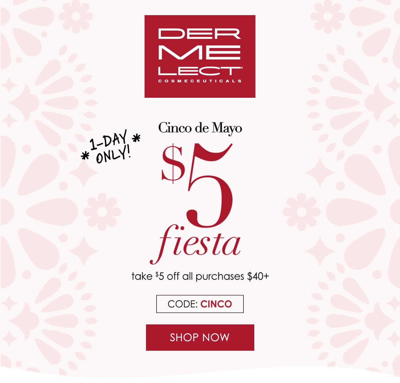 Cinco De Mayo $5 Off Event Code: CINCO