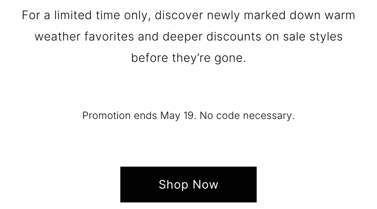 shop warm weather essentials on slae for a limited time.
