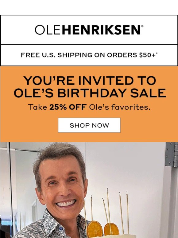 Last chance to save 25% on Ole’s birthday list