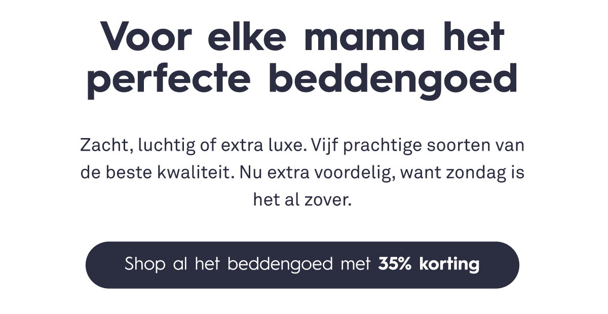 Voor elke mama het perfecte beddengoed