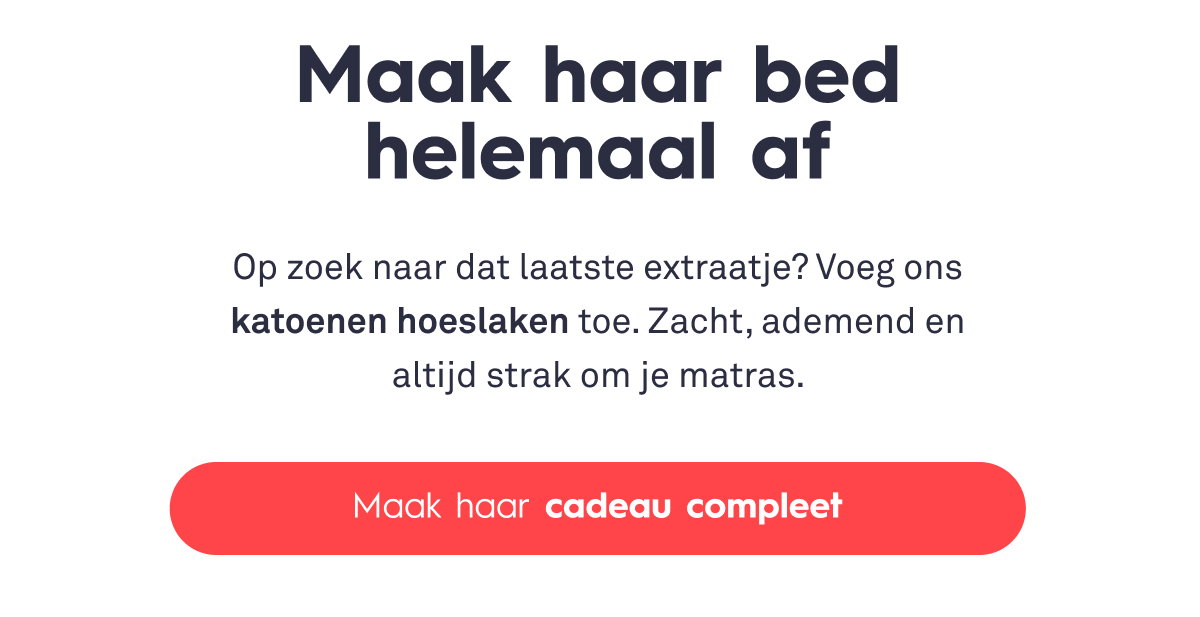 Maak haar bed helemaal af