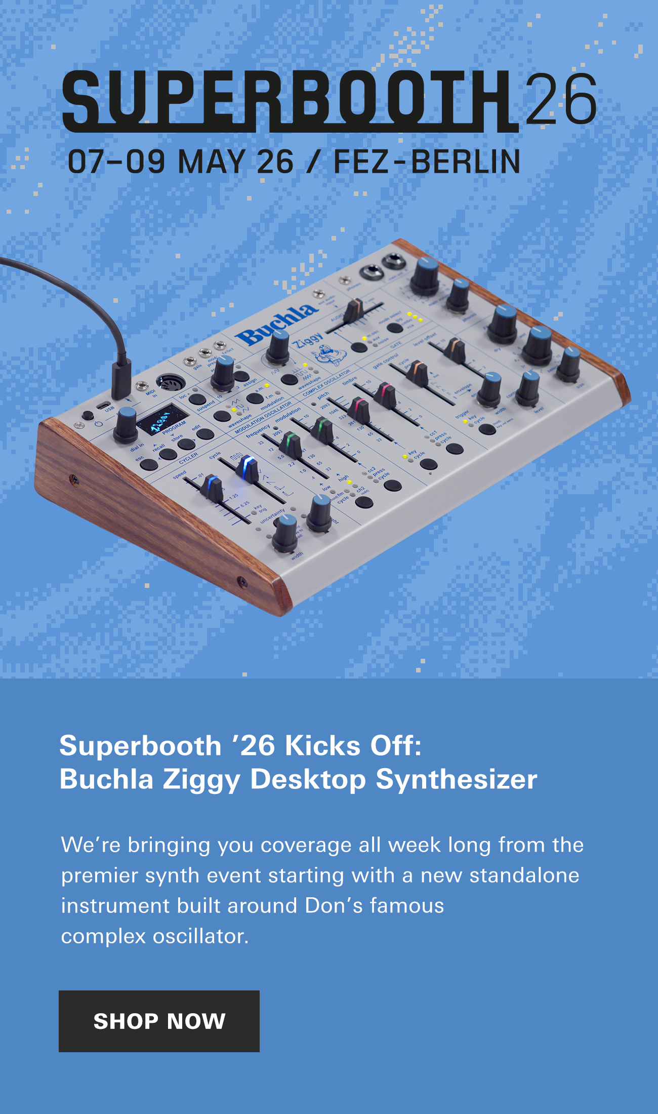 SuperBooth ’26 Kicks Off: Buchla Ziggy Desktop Synthesizer