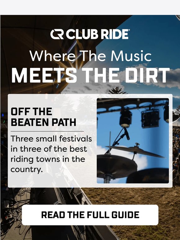 The festivals worth riding for