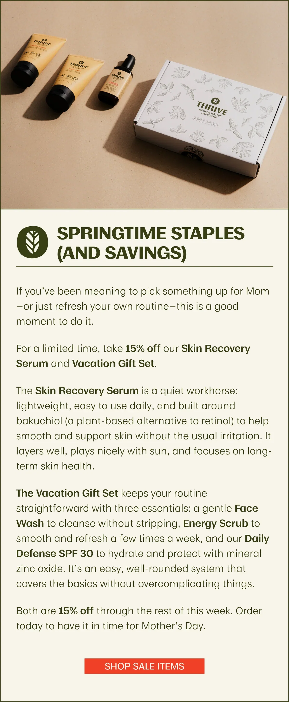 Skin Recovery Serum and Vacation Gift Set with face wash, scrub, and SPF 30—15% off through Mother’s Day