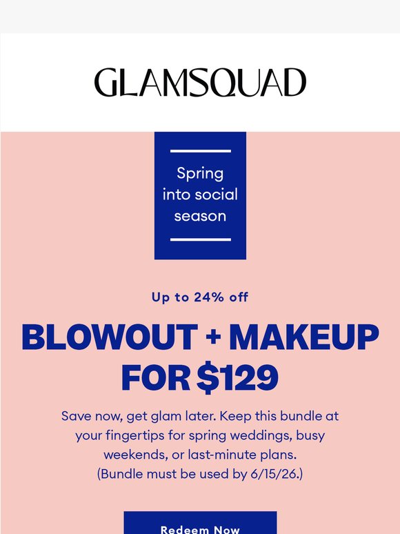 Save now, get glam later