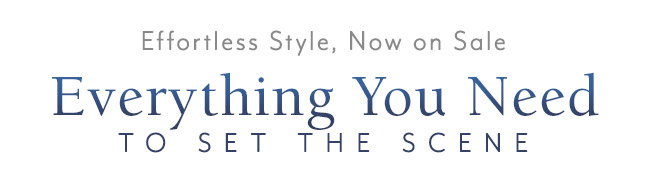 Everything You Need to Set the Scene
