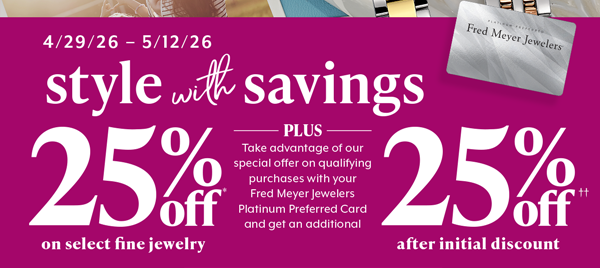 Style With Savings. Learn More