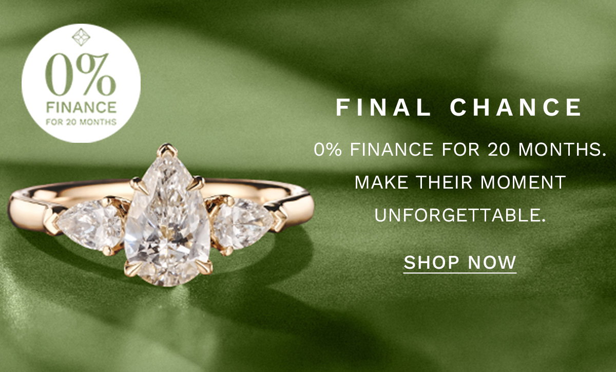 FINAL CHANCE 0% Finance for 20 months SHOP NOW