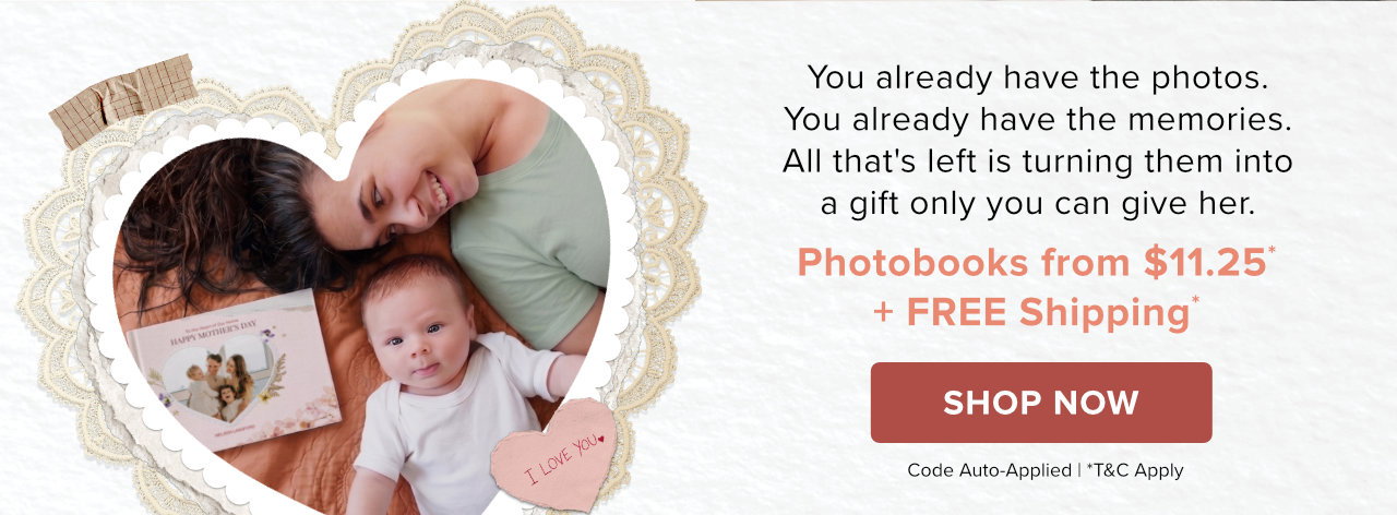 Mother’s Day Photobook From $11.25 with Free Shipping* | Shop Now