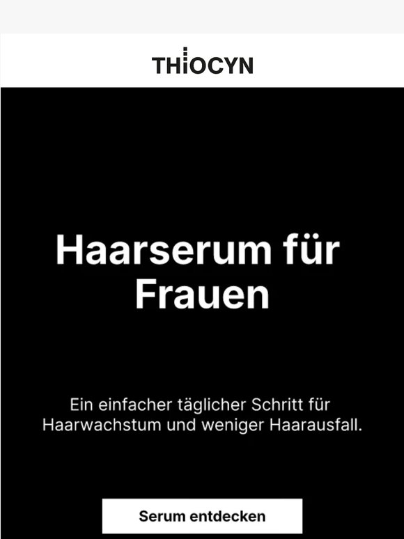 Thiocyn Haarserum für Frauen: Die tägliche Basis bei dünner werdendem Haar