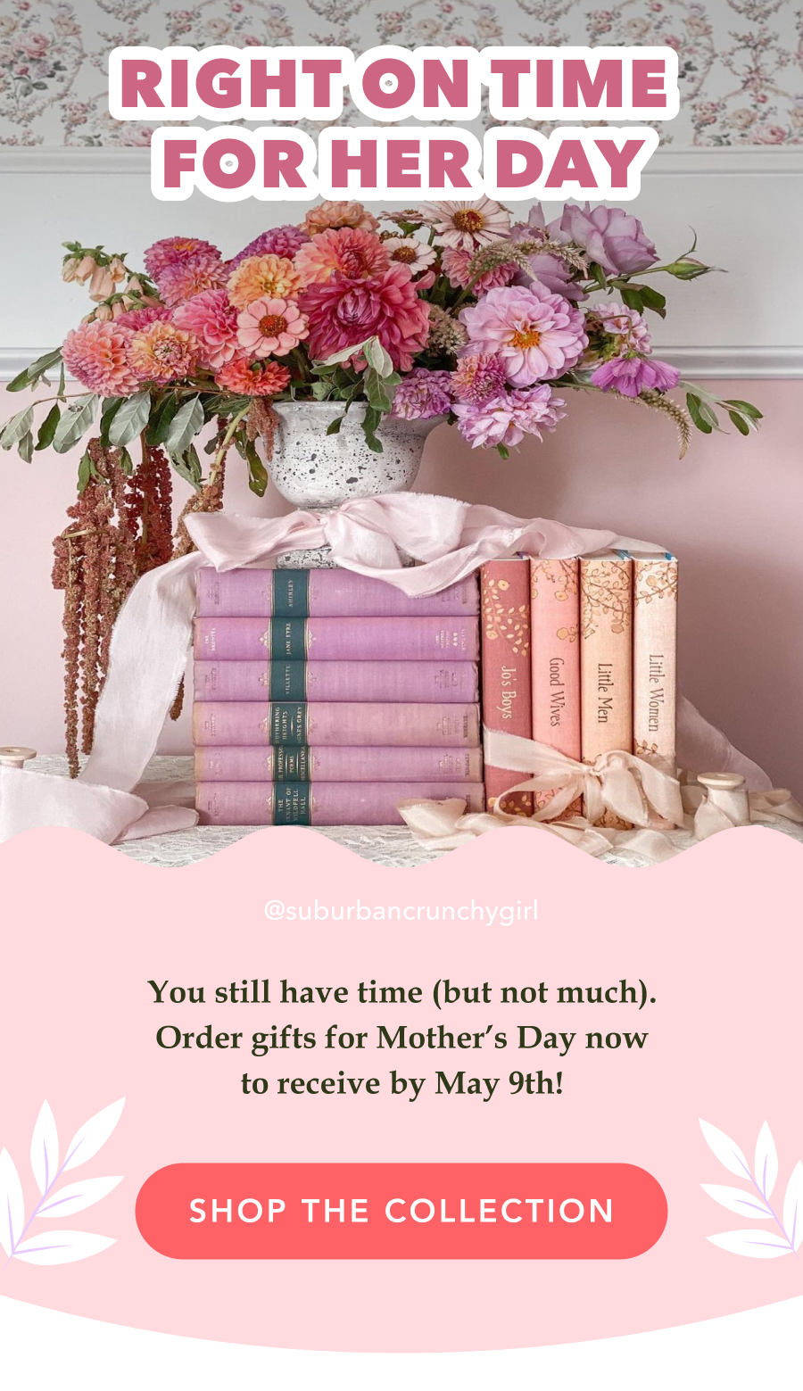 RIGHT ON TIME FOR HER DAY! You still have time (but not much). Order gifts for Mother's Day now to receive by May 9th! Photo by @suburbancrunchygirl. SHOP THE COLLECTION!