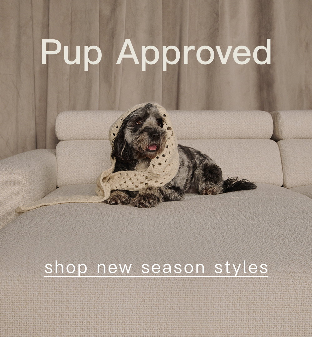Pup approved. shop new season styles.