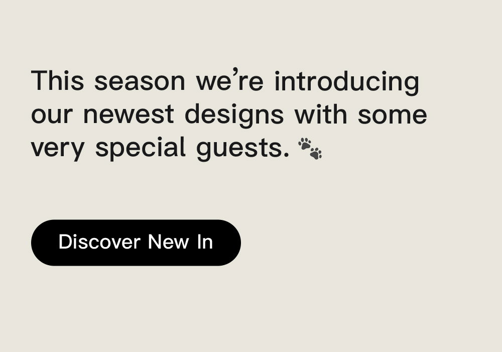 This season, we’re introducing our newest designs with some very special guests. Discover New In 