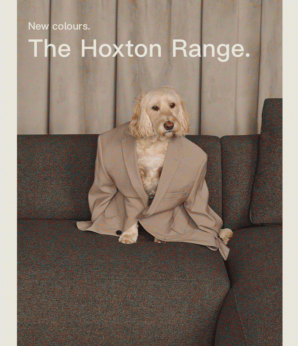 New colours. The Hoxton Range. From £899. 