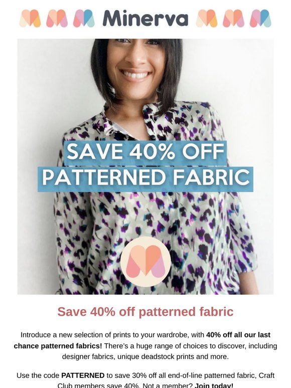 Save 40% off patterned fabric!